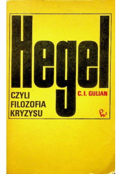 Hegel czyli filozofia kryzysu