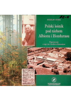 Polski leśnik pod niebem Albionu i Hondurasu