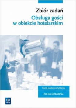 Zbiór zadań Obsługa gości w obiekcie hotelarskim