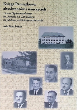 Księga pamiątkowa absolwentów i Nauczycieli