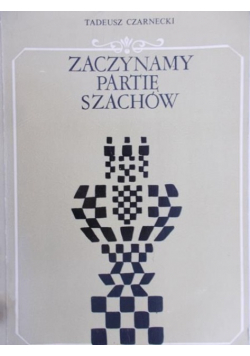 Zaczynamy partię szachów