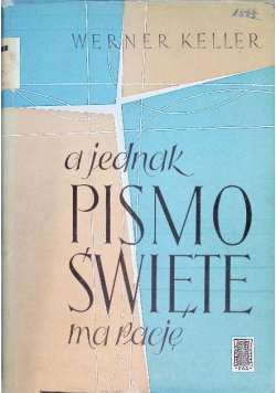 A jednak Pismo Święte ma rację