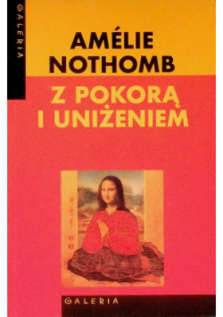 Z Pokorą i uniżeniem
