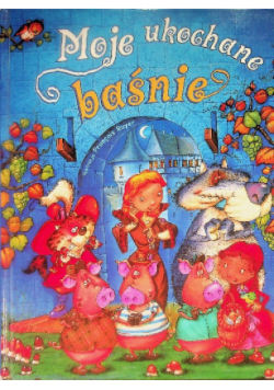Moje ukochane baśnie