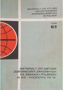 Materiały do Historii zgromadzeń zakonnych na Ziemiach Polskich