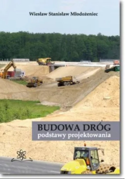 Budowa dróg podstawy projektowania