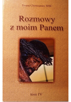 Rozmowy z moim Panem Tom IV