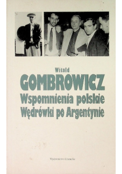 Wspomnienia polskie Wędrówki po Argentynie