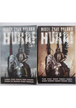 Niech żyje Polska Hura ! Tom I i II