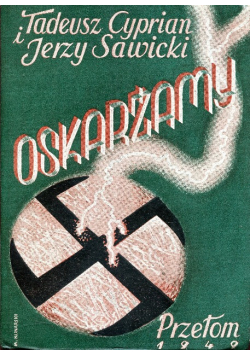 Oskarżamy 1949 r.