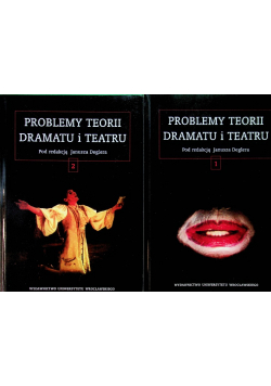 Problemy teorii dramatu i teatru Tom 1 i 2