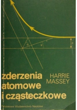 Zderzenia atomowe i cząsteczkowe