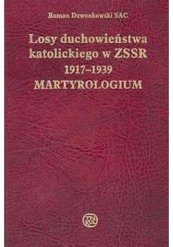 Losy duchowieństwa katolickiego w ZSSR
