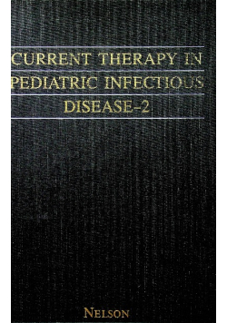 Current Therapy in Pediatric Infectious Disease 2