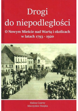 Drogi do Niepodległości