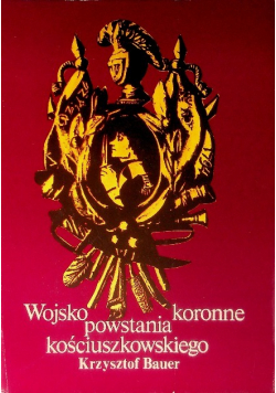 Wojsko koronne powstania kościuszkowskiego