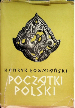 Początki Polski Tom 2