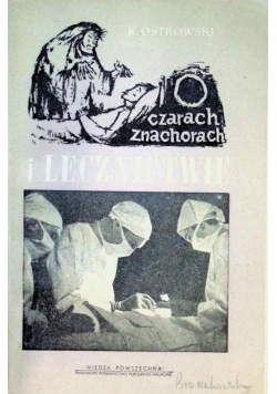 O czarach znachorach i lecznictwie