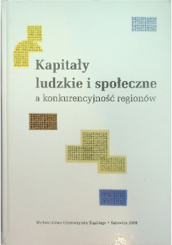 Kapitały ludzkie i społeczne a konkurencyjność regionów