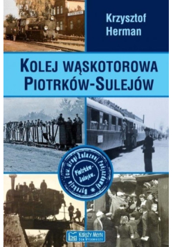 Kolej wąskotorowa Piotrków-Sulejów