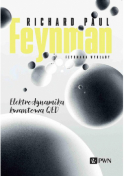 Feynmana wykłady. Elektrodynamika kwantowa QED