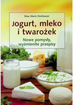 Jogurt, mleko i twarożek