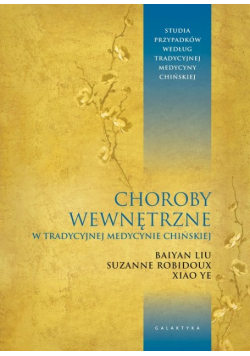 Choroby wewnętrzne w tradycyjnej medycynie chińskiej