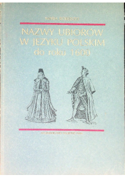 Nazwy ubiorów w języku polskim do roku 1600