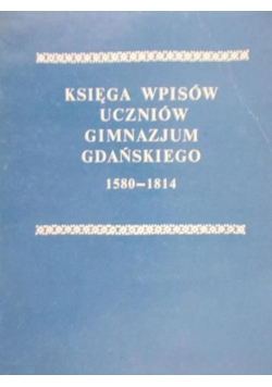 Księga wpisów uczniow gimnazjum gdańskiego
