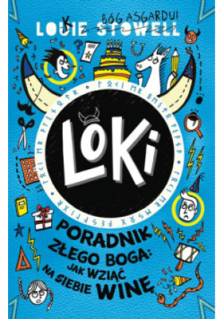 Loki Poradnik złego boga: jak wziąć na siebie winę