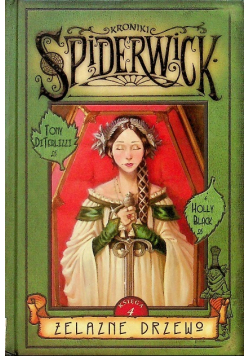 Kroniki Spiderwick Księga 4 Żelazne drzewo