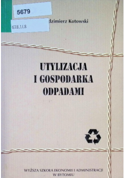 Utylizacja i gospodarka odpadami