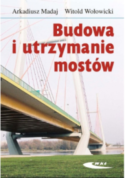 Budowa i utrzymanie mostów
