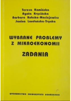 Wybrane problemy z mikroekonomii Zadania