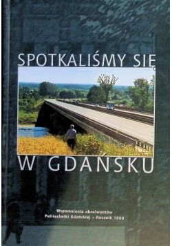 Spotkaliśmy się w Gdańsku