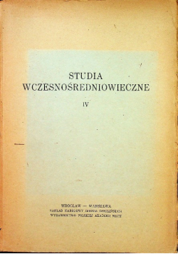 Studia wczesnośredniowieczne Tom IV