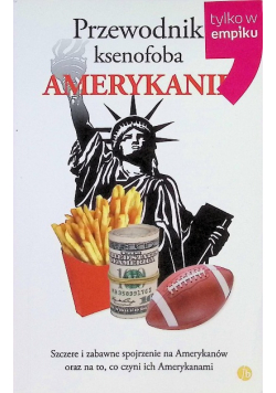 Przewodnik ksenofoba Amerykanie