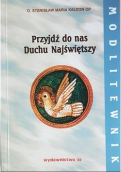Przyjdź do nas Duchu Najświętszy