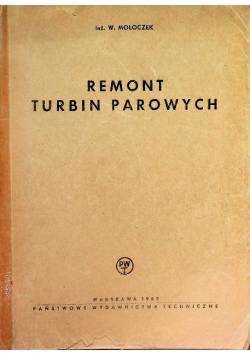 Remont turbin parowych