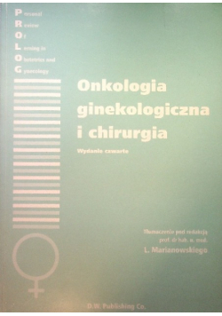Onkologia ginekologiczna i chirurgia