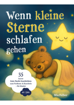 Wenn kleine Sterne schlafen gehen