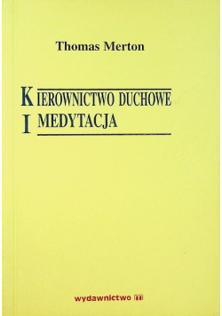 Kierownictwo duchowe i medytacja