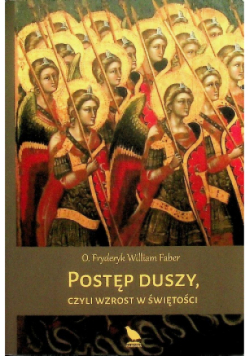Postęp duszy, czyli wzrost świętości