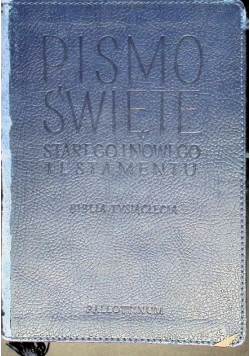 Pismo Święte starego i nowego testamentu