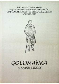 Goldmanka w kręgu szkoły