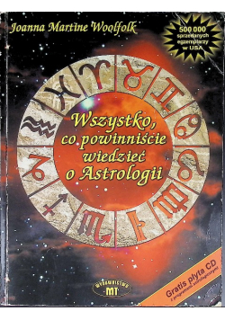 Wszystko co powinniście wiedzieć o Astrologii