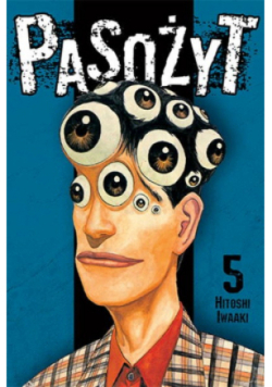 Pasożyt. Tom 5