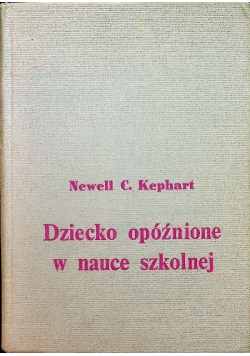 Dziecko opóźnione w nauce szkolnej