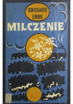 Endo Shusaku - Milczenie