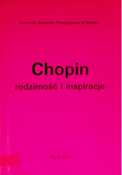 Chopin rodzimość i inspiracje